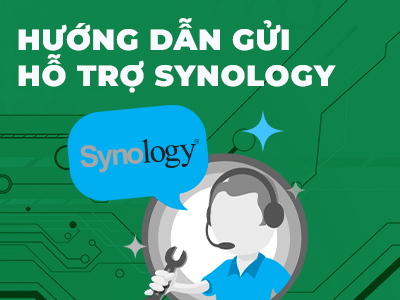 Hướng Dẫn Gửi Hỗ Trợ Synology