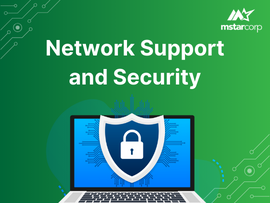 Network Support and Security