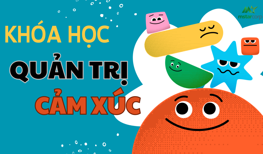 Khóa học Quản trị cảm xúc