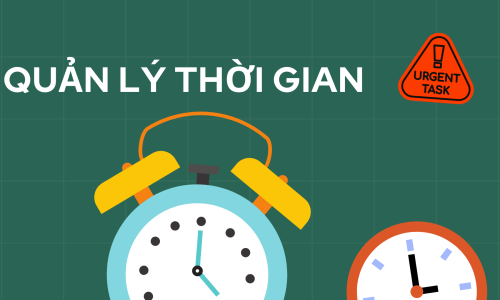 QUẢN LÝ THỜI GIAN HIỆU QUẢ